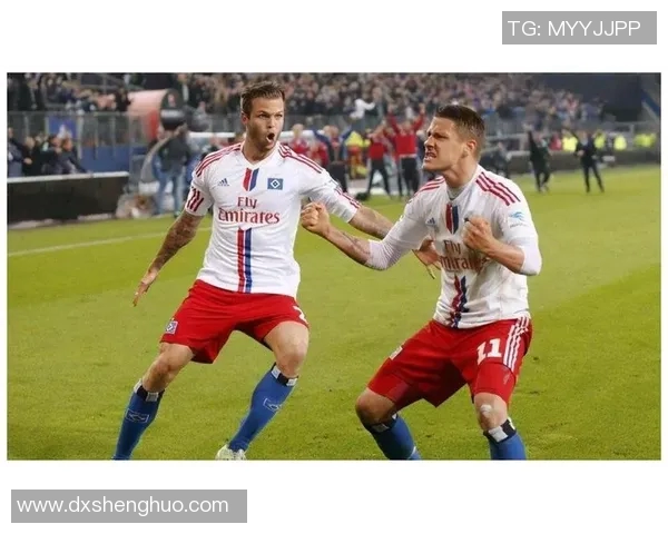 汉堡主场不败,逼平强敌保持领先优势 汉堡主场不败,逼平强敌保持领先优势